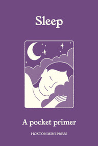 Sleep (A Pocket Primer) by Helen Thomson, 9781917719667