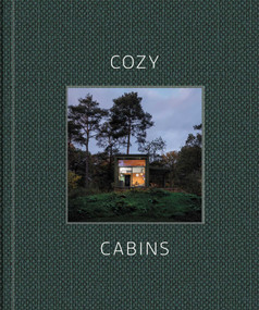Cozy Cabins by Images Publishing, 9781923094215
