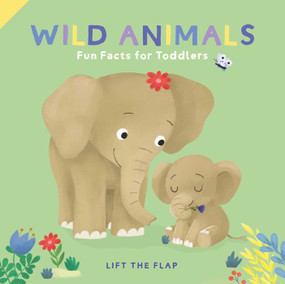 Fun Facts For Toddlers - Wild Animals by Little Genius Books, 9781968522612
