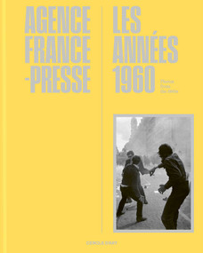 Photos from the 1960s (Agence France-Presse) (Bilingual Edition) by Christophe Calais, 9782702212240