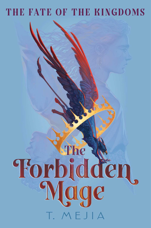 The Forbidden Mage by T. Mejia, 9798347118755