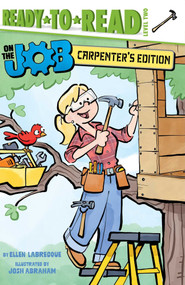 Carpenter's Edition (Ready-to-Read Level 2) by Ellen Labrecque, Josh Abraham, 9798347127665