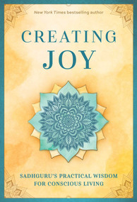 Creating Joy [Deck] (Sadhguru's Practical Wisdom for Conscious Living) by Sadhguru, 9798887621968