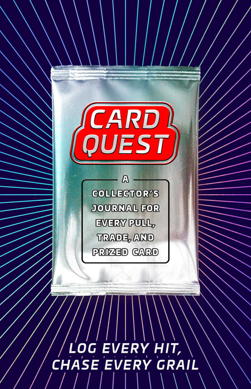 Card Quest (A Collector's Journal for Every Pull, Trade & Prized Card) by Nolan Grant, 9798951973061