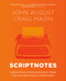 Scriptnotes (A Book About Screenwriting and Things That Are Interesting to Screenwriters) by John August, Craig Mazin, 9780593728086
