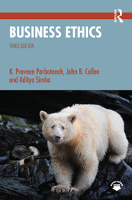 Business Ethics by K. Praveen Parboteeah, John B. Cullen, Aditya Simha, 9781032887302