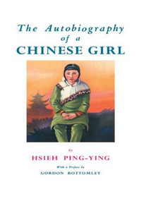 Autobiography Of A Chinese Girl by Ping-Ying, 9780710310415