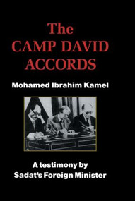 Camp David Accords by Mohamed Ibrahim Kamel, 9780710301505