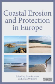 Coastal Erosion and Protection in Europe by Enzo Pranzini, Allan Williams, 9781849713399