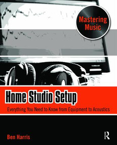 Home Studio Setup by Ben Harris, 9781138468962