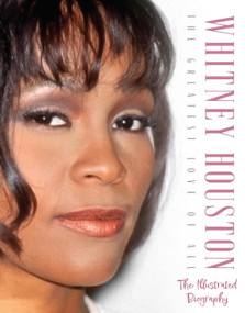 Whitney Houston: The Greatest Love of All by Carolyn McHugh, 9781912918584