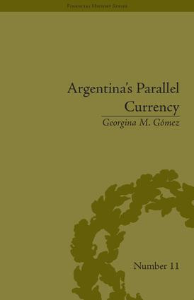 Argentina's Parallel Currency (The Economy of the Poor) by Georgina M Gomez, 9781851966189
