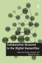 Collaborative Research in the Digital Humanities by Willard McCarty, Marilyn Deegan, 9781409410683