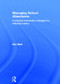 Managing School Attendance (Successful intervention strategies for reducing truancy) by Ken Reid, 9780415854467