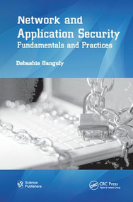 Network and Application Security (Fundamentals and Practices) by Debashis Ganguly, 9781138453609