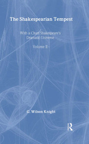 Shakespearian Tempest - V 2 by G Wilson Knight, 9780415290715