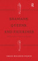 Shamans, Queens, and Figurines (The Development of Gender Archaeology) by Sarah Milledge Nelson, 9781611329469
