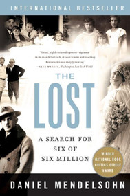 The Lost (A Search for Six of Six Million) by Daniel Mendelsohn, 9780060542993