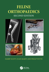 Feline Orthopaedics by Harry Scott, Juan M. Marti, Philip Witte, 9781498764971