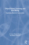 Object-Based Learning and Well-Being (Exploring Material Connections) by Thomas Kador, Helen Chatterjee, 9781138388031