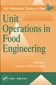 Unit Operations in Food Engineering by Albert Ibarz, Gustavo V. Barbosa-Canovas, 9781566769297