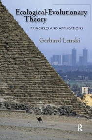 Ecological-Evolutionary Theory (Principles and Applications) by Gerhard Lenski, 9781594511011