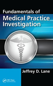 Fundamentals of Medical Practice Investigation by Jeffrey D. Lane, 9781498756280