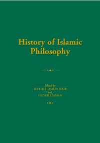 History of Islamic Philosophy by Oliver Leaman, Seyyed Hossein Nasr, 9780415259347