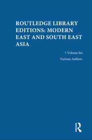 Routledge Library Editions: Modern East and South East Asia by Various Authors, 9781138892583