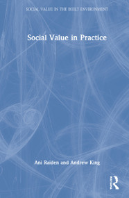 Social Value in Practice by Ani Raiden, Andrew King, 9780367457167
