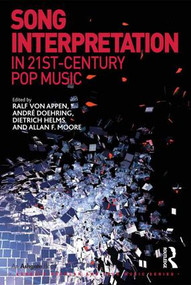 Song Interpretation in 21st-Century Pop Music by Ralf von Appen, André Doehring, Allan F. Moore, 9781472428004