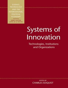 Systems of Innovation (Technologies, Institutions and Organizations) by Charles Edquist, 9781855674523