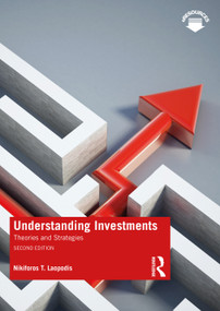 Understanding Investments (Theories and Strategies) by Nikiforos T. Laopodis, 9780367461904