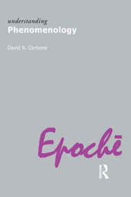 Understanding Phenomenology by David R. Cerbone, 9781844650545