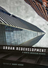 Urban Redevelopment (A North American Reader) by Barry Hersh, 9781138786417