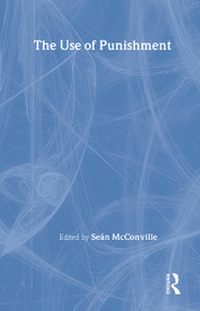 The Use of Punishment by Sean McConville, 9781843920342