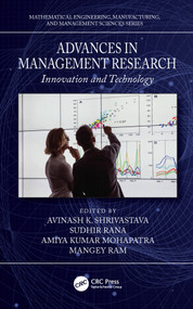 Advances in Management Research (Innovation and Technology) by Avinash K. Shrivastava, Sudhir Rana, Amiya Kumar Mohapatra, Mangey Ram, 9780367226886