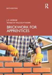 Brickwork for Apprentices by J.C. Hodge, Malcolm Thorpe, 9780367624323