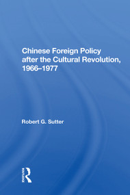 Chinese Foreign Policy by Robert G. Sutter, 9780367018283