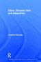 Cities, Disaster Risk and Adaptation by Christine Wamsler, 9780415591027