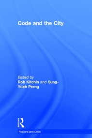 Code and the City by Rob Kitchin, Sung-Yueh Perng, 9781138922105