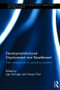 Development-Induced Displacement and Resettlement (New perspectives on persisting problems) by Irge Satiroglu, Narae Choi, 9781138794153