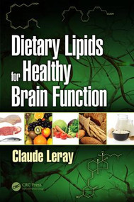 Dietary Lipids for Healthy Brain Function by Claude Leray, 9781138035256
