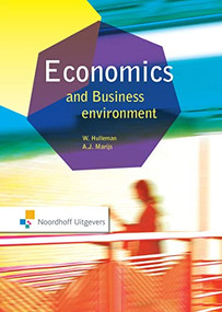 Economics and the Business Environment by A. Marijs, W. Hulleman, 9789001713799