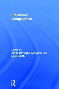 Emotional Geographies by Liz Bondi, Joyce Davidson, 9780754643753