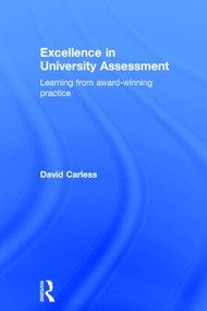 Excellence in University Assessment (Learning from award-winning practice) by David Carless, 9781138824546