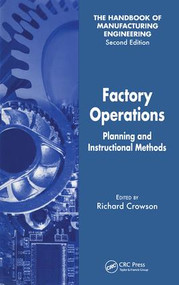 Factory Operations (Planning and Instructional Methods) by Richard Crowson, 9780849355509