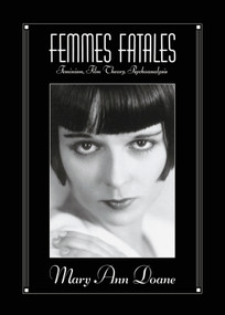 Femmes Fatales by Mary Ann Doane, 9781138144071