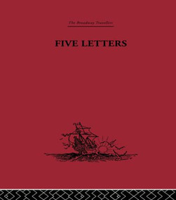 Five Letters 1519-1526 by Hernando Cortés, J. Bayard Morris, 9780415344791