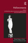 Hellenomania by Katherine Harloe, Nicoletta Momigliano, Alexandre Farnoux, 9781138243248